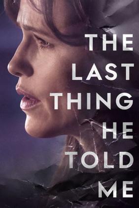 The Last Thing He Told Me