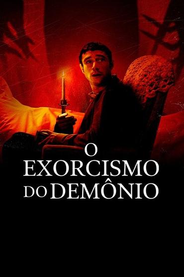 O Exorcismo do Demônio